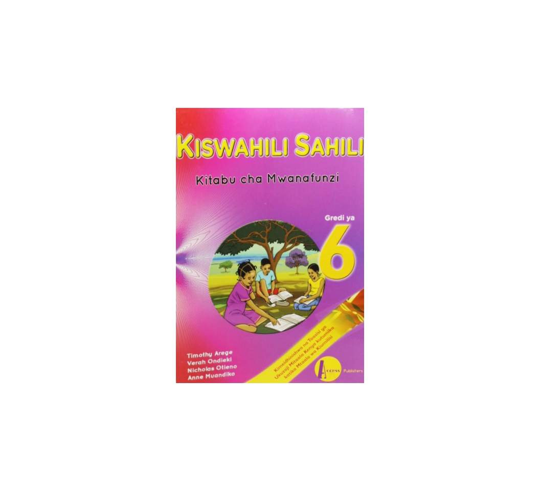 Access Kiswahili Sahili Grade 6 (Approved)