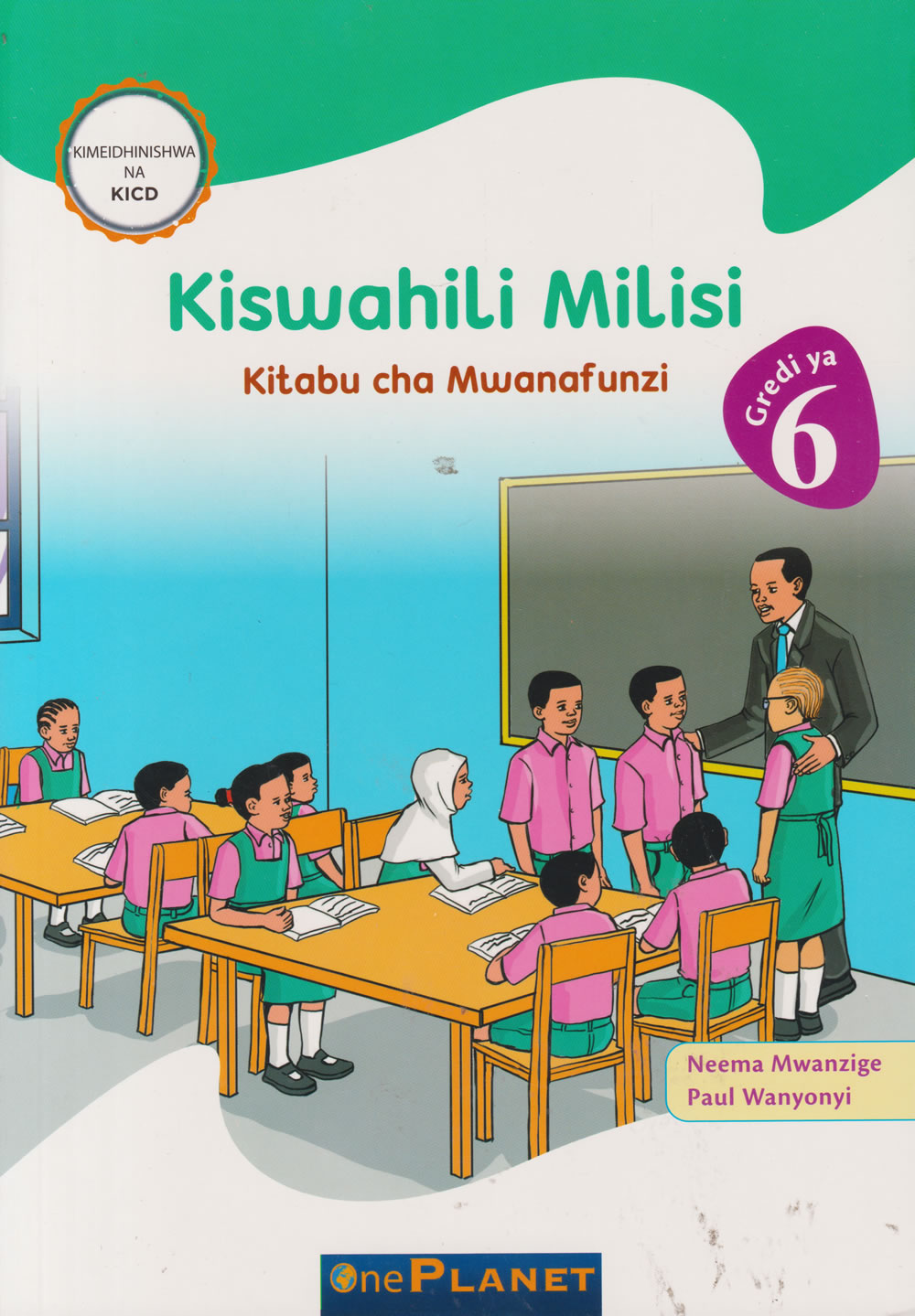 
One Planet Kiswahili Milisi Teachers Grade 6 (Approved)