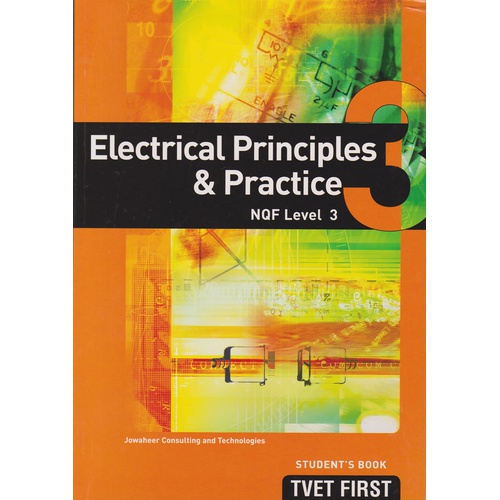 Electrical Principles & Practice NQF3 Student's Book