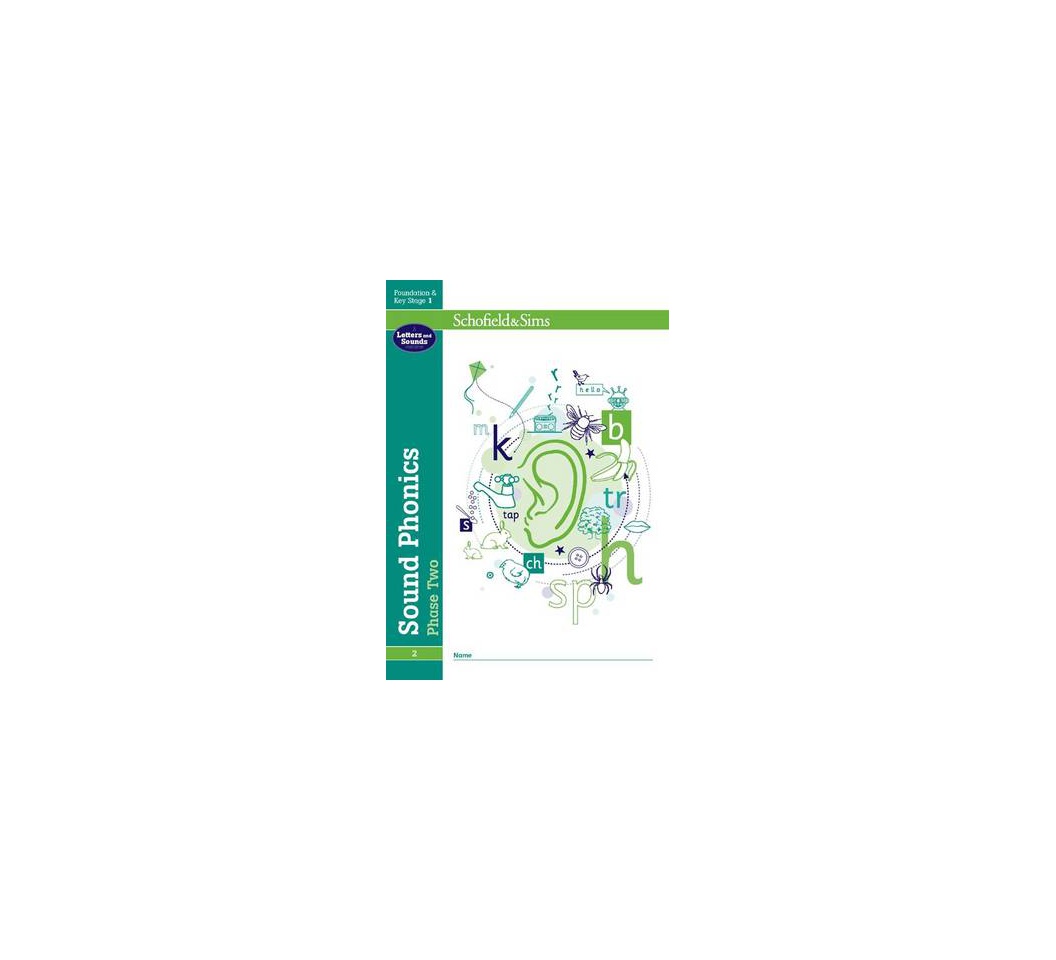 Sound Phonics Phase Two: EYFS/KS1, Ages 4-6