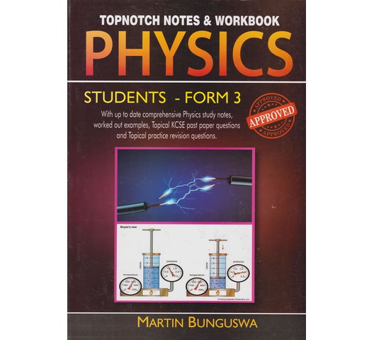 Topnotch Physics Notes & Workbook Form 3
