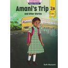 Storymoja Amani's Trip and Other Stories 2B