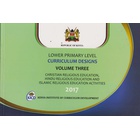 Lower Primary Curriculum designs Vol 3 CRE, HRE, IRE ACTIVITIES 2017