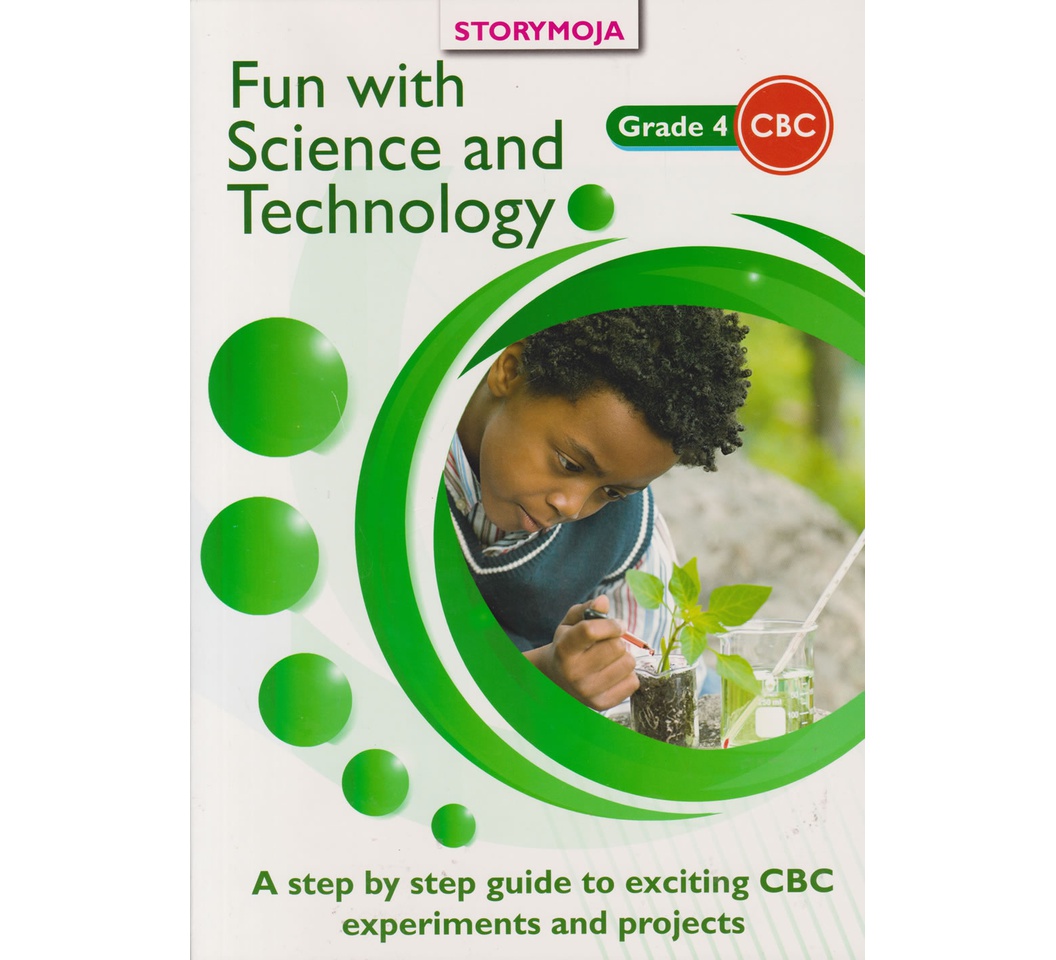 Storymoja Fun with Science and Technology Grade 4