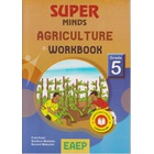 EAEP Super Minds Agriculture Workbook Grade 5